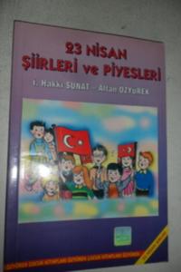 23 NİSAN ŞİİRLERİ VE PİYESLERİ