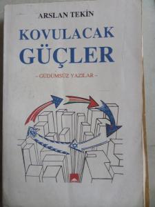 Kovulacak Güçler