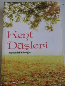 Kent Düşleri