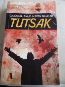 Özgürlüğü Mahkum Eden İnançlar Tutsak