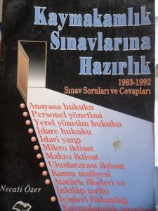 Kaymakamlık Sınavlarına Hazırlık 1983-1992 Sınav Soruları ve Cevapları