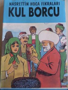 Nasrettin Hoca Fıkraları Kul Borcu