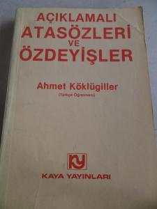 Açıklamalı Atasözleri ve Özdeyişler
