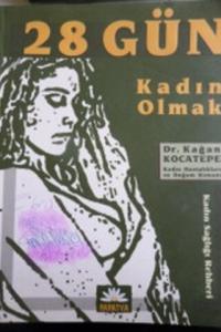 28 Gün Kadın Olmak