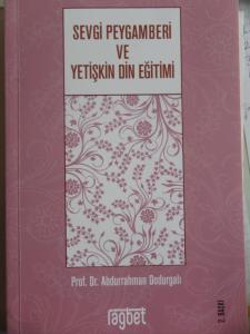 Sevgi Peygamberi ve Yetişkin Din Eğitimi