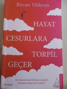 Hayat Cesurlara Torpil Geçer