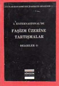3. Enternasyonal'de Faşizm Üzerine Tartışmalar I