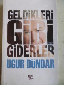 Geldikleri Gibi Giderler