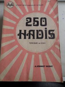 250 Hadis Terceme ve İzahı