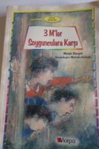 3M'ler Soygunculara Karşı