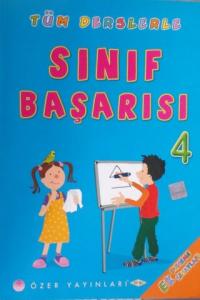 4. Sınıf Tüm Derslerle Sınıf Başarısı