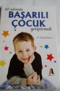 40 Adımda Başarılı Çocuk Yetiştirmek