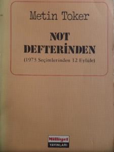 Not Defterinden (1973 Seçimlerinde 12 Eylüle)