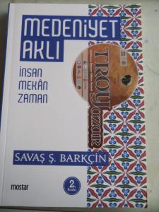 Medeniyet Aklı - İnsan Mekan Zaman