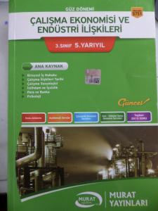 Çalışma Ekonomisi ve Endüstri İlişkileri 3. Sınıf 5. Yarıyıl