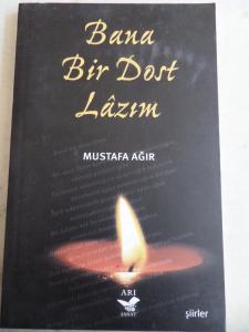 Bana Bir Dost Lazım