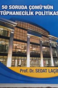 50 Soruda Çomü'nün Kütüphanecilik Politikası