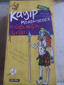 Kayıp Medeniyetler ve Geçmişin Sırları