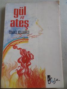 Gül ve Ateş