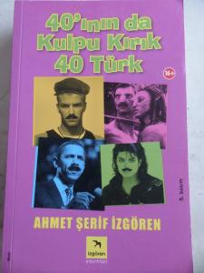 40'ının da Kulpu Kırık 40 Türk