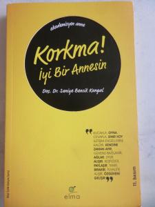 Korkma İyi Bir Annesin