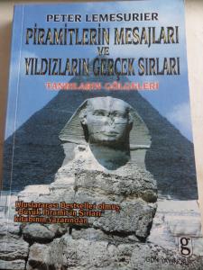Piramitlerin Mesajları ve Yıldızların Gerçek Sırları