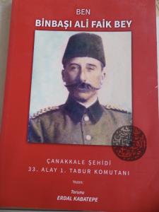 Ben Binbaşı Ali Faik Bey