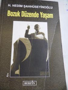 Bozuk Düzende Yaşam