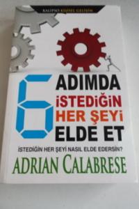 6 Adımda İstediğin Her Şeyi ELde Et