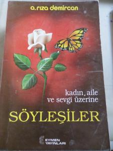 Kadın Aile ve Sevgi Üzerine Söyleşiler