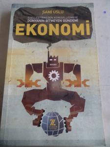 Dünyanın Bitmeyen Gündemi Ekonomi