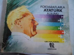 Fotoğraflarla Atatürk Albümü