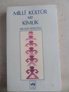 Milli Kültür ve Kimlik