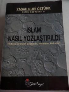 İslam Nasıl Yozlaştırıldı