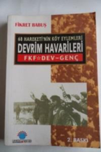 68 Hareketi'nin Köy Eylemleri Devrim Havarileri