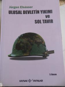 Ulusal Devletin Yıkımı ve Sol Tavır