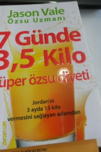7 Günde 3,5 Kilo Süper Özsu Diyeti