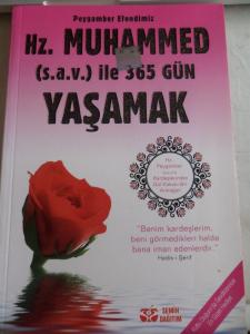 Hz. Muhammed ( S.a.v ) ile 365 Gün Yaşamak