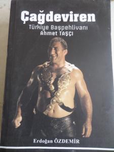 Çağdeviren Türkiye Başpehlivanı Ahmet Taşçı