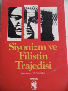 Siyonizm ve Filistin Trajedisi