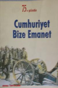 75. Yılında Cumhuriyet Bize Emanet