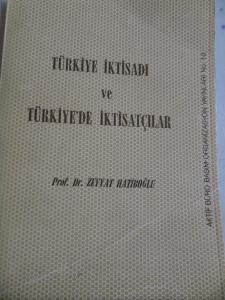 Türkiye İktisadı ve Türkiye'de İktisatçılar
