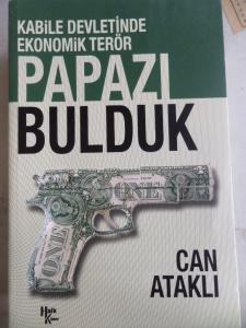 Kabile Devletinde Ekonomik Terör Papazı Bulduk