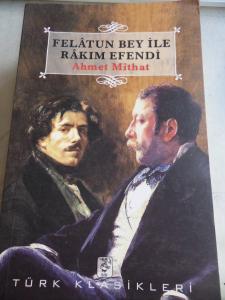 Felatun Bey İle Rakım Efendi