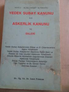 Yedek Subay Kanunu ile Askerlik Kanunu ve Ekleri