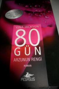 80 Gün Arzunun Rengi