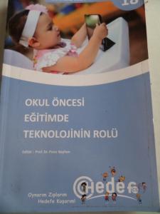 Okul Öncesi Eğitimde Teknolojinin Rolü - Her Yönüyle Okul Öncesi Eğitim 18