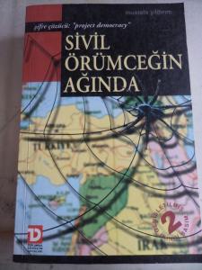 Sivil Örümceğin Ağında*