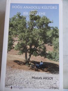 Doğu Anadolu Kültürü Üzerine Bir İnceleme