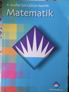 8. Sınıflar İçin LGS'ye Hazırlık Matematik 8. Sınıflar İçin LGS'ye Hazırlık Matematik